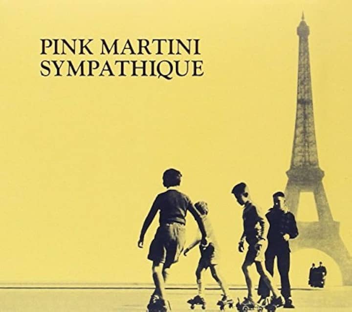 Pink Martini Sympathique (1997)